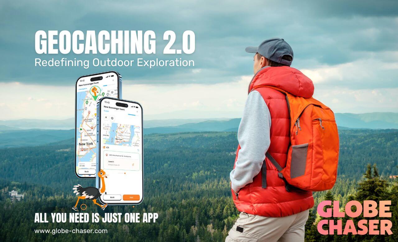 Geocaching 2.0 - how Globe Chaser app redefines outdoor exploration worldwide